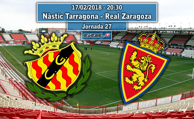 Nàstic Tarragona - Real Zaragoza | La Previa