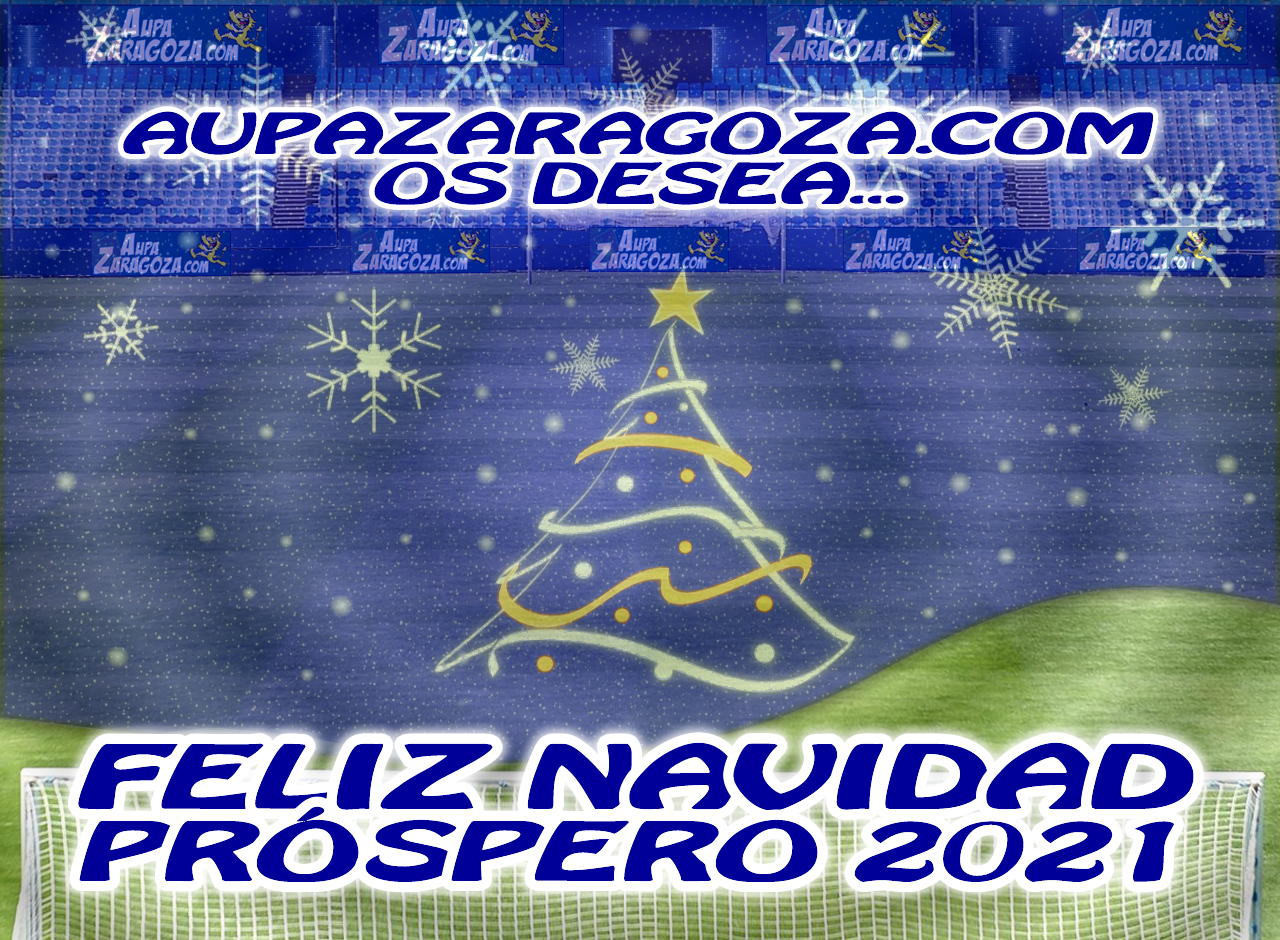 FELIZ NAVIDAD Y PRÓSPERO 2021 DESDE AUPAZARAGOZA.COM