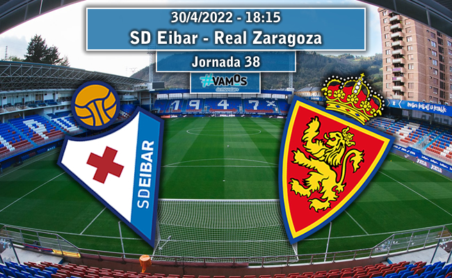 S.D. Eibar - Real Zaragoza | La Previa