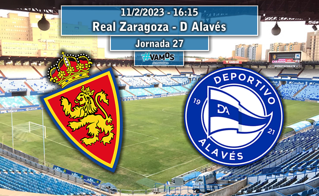 Real Zaragoza - D Alavés | La Previa