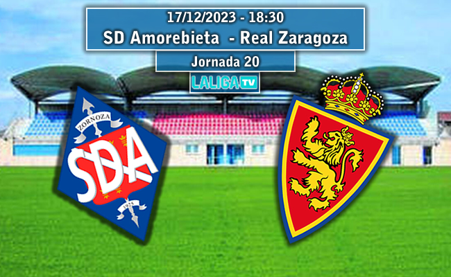 SD Amorebieta - Real Zaragoza | La Previa
