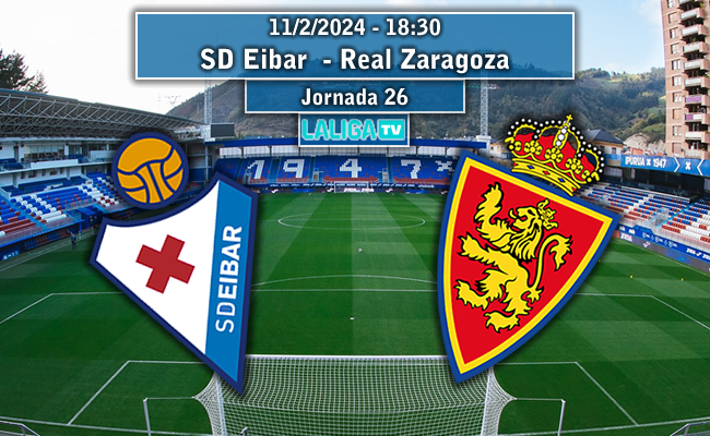 S.D.Eibar - Real Zaragoza | La Previa