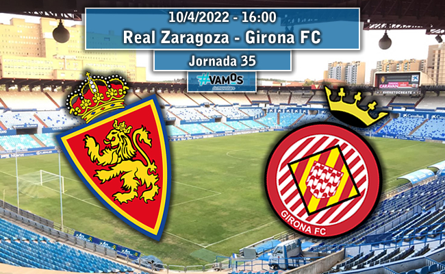 Real Zaragoza – Girona FC | La Previa